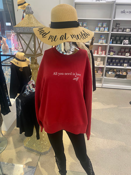 All You Need Is Self Love Sweatshirt